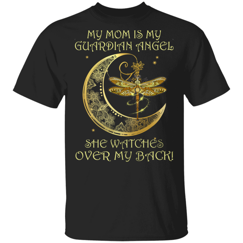 My Mom Is My Guardian Angel She Watches Over My Back Dragonfly Angel T-Shirt CustomCat
