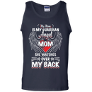 my mom is my guardian angel she watches over my back t-shirts for mother's day CustomCat