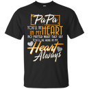 my papa always in my heart my guardian angel t-shirts CustomCat