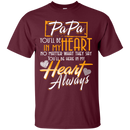 my papa always in my heart my guardian angel t-shirts CustomCat