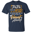 my papa always in my heart my guardian angel t-shirts CustomCat