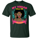 My Squad Calls Me Aunties CustomCat