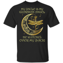 My Uncle Is My Guardian Angel He Watches Over My Back Dragonfly Angel T-Shirt CustomCat