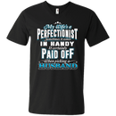 My Wife Is A Perfectionist Funny T-shirt CustomCat