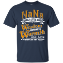Nana Bring A Little More Wisdom Happiness Warmth and Love to Every Life They Touch t-shirt CustomCat