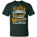 Nana Bring A Little More Wisdom Happiness Warmth and Love to Every Life They Touch t-shirt CustomCat