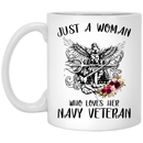 Navy Coffee Mug Just A Woman Who Loves Her Navy Veteran 11oz - 15oz White Mug