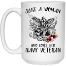 Navy Coffee Mug Just A Woman Who Loves Her Navy Veteran 11oz - 15oz White Mug