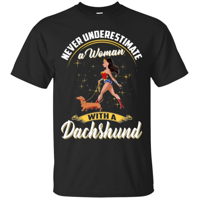 Never Underestimate A Woman With A Dachshund Funny Gift Lover Dog Tee Shirt CustomCat