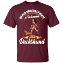 Never Underestimate A Woman With A Dachshund Funny Wonder Woman T-shirts CustomCat