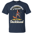 Never Underestimate A Woman With A Dachshund Funny Wonder Woman T-shirts CustomCat