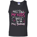 No Matter How Old My Kids t-shirt for Grandma Mothers CustomCat
