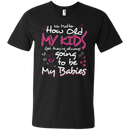 No Matter How Old My Kids t-shirt for Grandma Mothers CustomCat