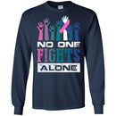 No One Fights Alone T-Shirts CustomCat