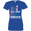 No One Fights Alone T-Shirts CustomCat