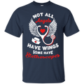 Not All Angels Have Wings Some Have Stethoscopes Tshirts for Nurses CustomCat