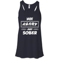 Not Angry Just Sober T-shirt CustomCat