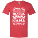 Nothing Feels Better Than Hearing I Love You NANA T-shirts CustomCat