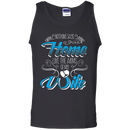 Nothing Says Home Like The Arms Of My Wife T-shirts CustomCat
