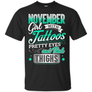 November girl with tattoos pretty eyes and thick things T-shirts CustomCat