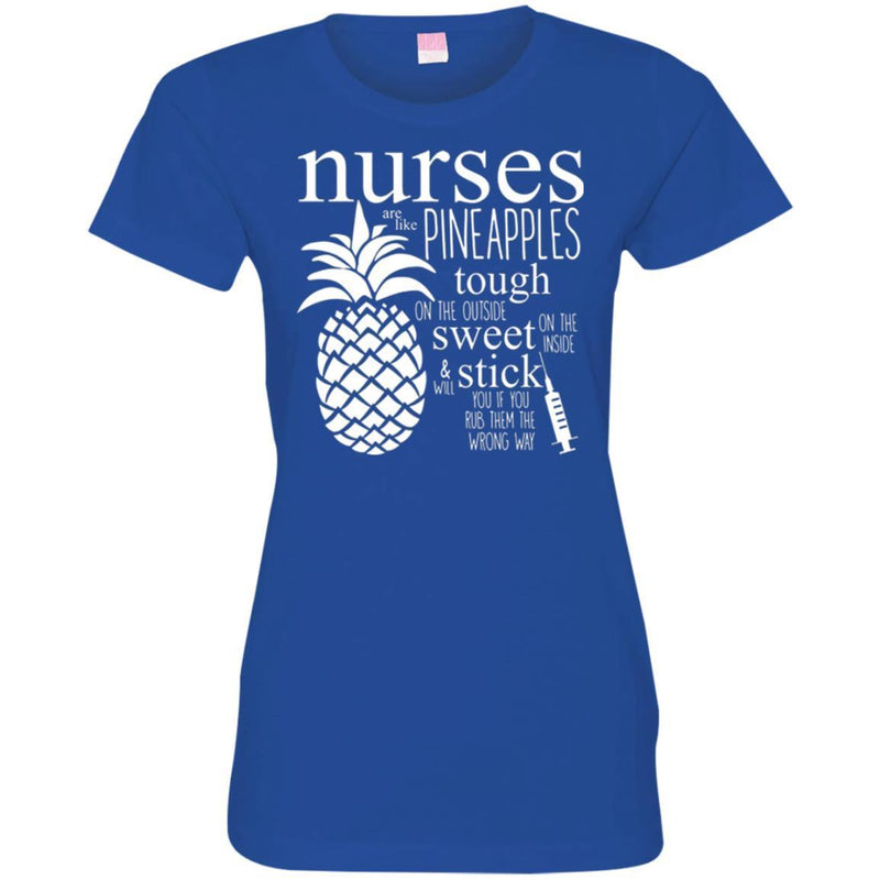 Nurse Are Like Pineapples Tough On The Outside Sweet On The Inside Funny Gift Tees Nurse Shirts CustomCat