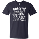 Nurse Because My Hogwarts Letter Never Came Funny Tshirts for Nurses CustomCat