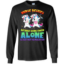 Nurse Besties Because Going Crazy Alone CustomCat