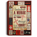 Nurse Canvas Home Decor - Never Underestimate A Nurse Who Does All Things Through Christ Who Strengthens Her Nurse - CANPO75 - CustomCat