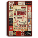 Nurse Canvas Home Decor - Never Underestimate A Nurse Who Does All Things Through Christ Who Strengthens Her Nurse - CANPO75 - CustomCat
