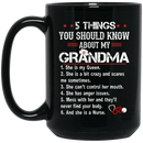 Nurse Coffee Mug 5 Things About Grandma Nurse 11oz - 15oz Black Mug