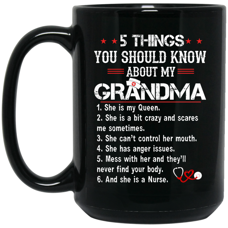Nurse Coffee Mug 5 Things About Grandma Nurse 11oz - 15oz Black Mug