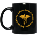 Nurse Coffee Mug Army Nurse Corps Embrace The Past Engage The Present Envision The Future 11oz - 15oz Black Mug