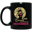 Nurse Coffee Mug Black Queens Are Born In November Funny Nurse 11oz - 15oz Black Mug