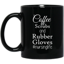 Nurse Coffee Mug Coffee Scrubs and Rubber Gloves NursingLife Nurse 11oz - 15oz Black Mug