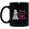 Nurse Coffee Mug I Am A Nightmare Dressed As A Nurse Funny Nurse 11oz - 15oz Black Mug