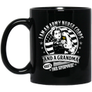 Nurse Coffee Mug I Am An Army Nurse Corps And A Grandma What Your Superpower 11oz - 15oz Black Mug