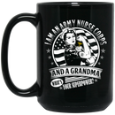Nurse Coffee Mug I Am An Army Nurse Corps And A Grandma What Your Superpower 11oz - 15oz Black Mug