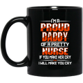 Nurse Coffee Mug I'm A Proud Daddy Of A Pretty Nurse Gift For Nurse's Dad Mug 11oz - 15oz Black Mug