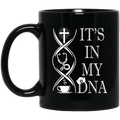Nurse Coffee Mug It's In My DNA Cross Coffee Stethoscope 11oz - 15oz Black Mug