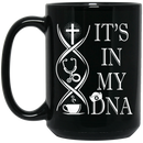 Nurse Coffee Mug It's In My DNA Cross Coffee Stethoscope 11oz - 15oz Black Mug
