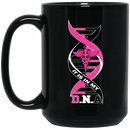 Nurse Coffee Mug It's In My DNA Nurse 11oz - 15oz Black Mug