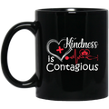 Nurse Coffee Mug Kindness Is Contagious Funny Nurse 11oz - 15oz Black Mug