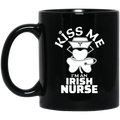 Nurse Coffee Mug Kiss Me I'm An Irish Nurse Shamrock Funny Nurse 11oz - 15oz Black Mug