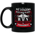 Nurse Coffee Mug My Fingers Have Gone Places RN I've Never Thought Possible 11oz - 15oz Black Mug