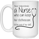 Nurse Coffee Mug Never Underestimate A Nurse Who Can Keep Her Stethoscope Funny Nurse 11oz - 15oz White Mug