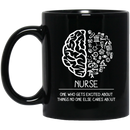 Nurse Coffee Mug Nurse One Who Get Excited About Things No One Else Cares About Funny 11oz - 15oz Black Mug