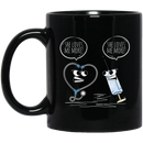 Nurse Coffee Mug She Loves Me More Funny Nurse 11oz - 15oz Black Mug