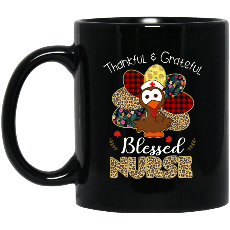 Nurse Coffee Mug Thankful Grateful Blessed Turkey Chicken Nurse Easter Sunday 11oz - 15oz Black Mug