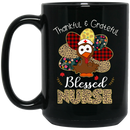 Nurse Coffee Mug Thankful Grateful Blessed Turkey Chicken Nurse Easter Sunday 11oz - 15oz Black Mug