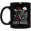 Nurse Coffee Mug This Nurse Runs On Caffeine Cat Cuss Words Funny Nurse 11oz - 15oz Black Mug